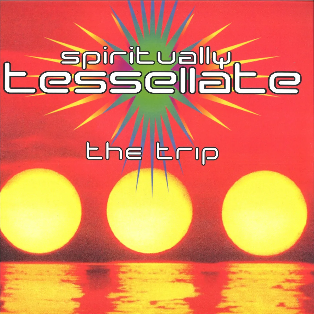 The Trip — Spiritually Tessellate