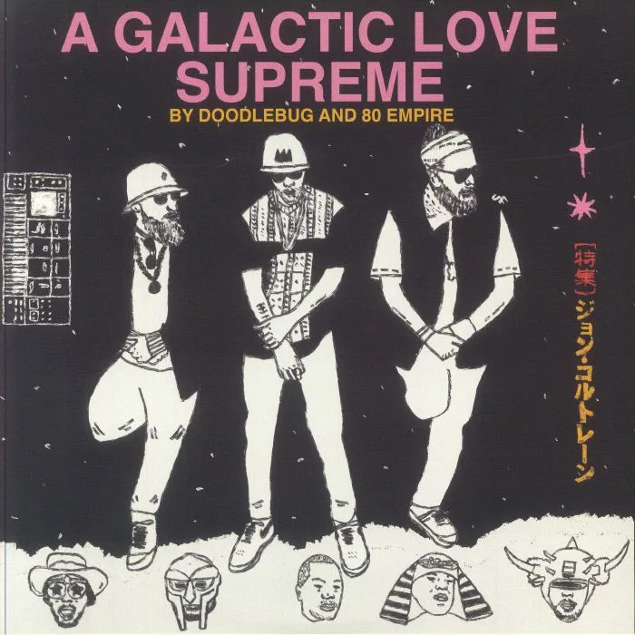 DOODLEBUG / 80 EMPIRE — A Galactic Love Supreme