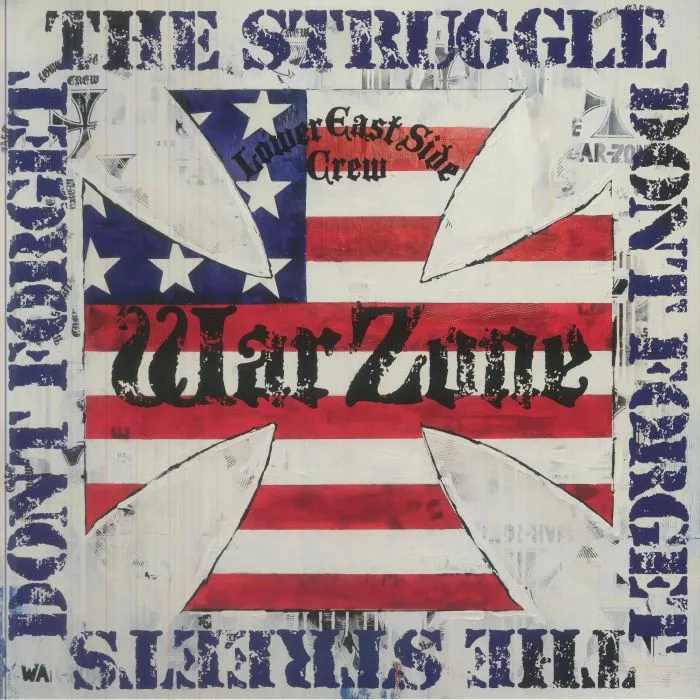 WARZONE — Don't Forget The Struggle Don't Forget The Streets (remastered)