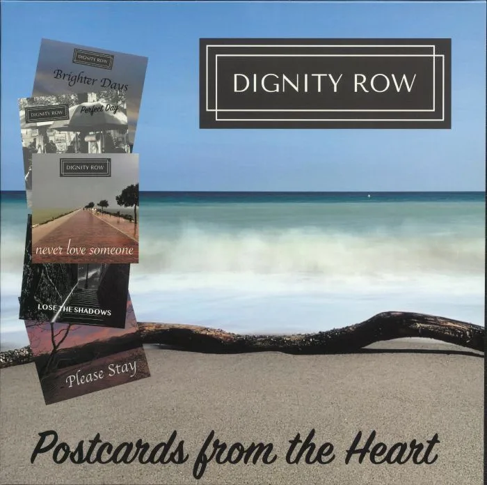 DIGNITY ROW — Postcards From The Heart