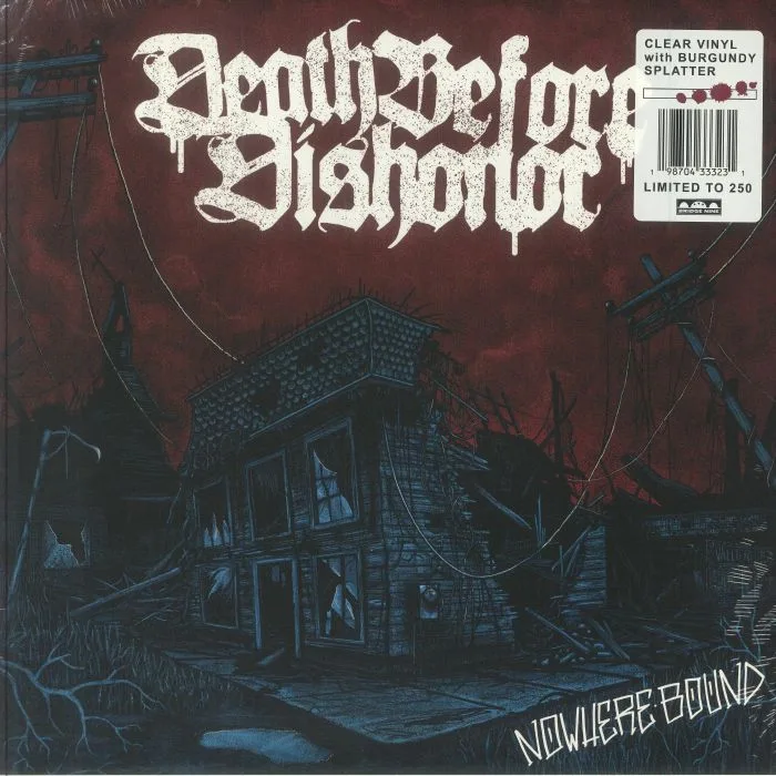 DEATH BEFORE DISHONOR — Nowhere Bound