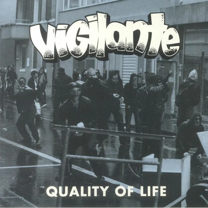 VIGILANTE — Quality Of Life