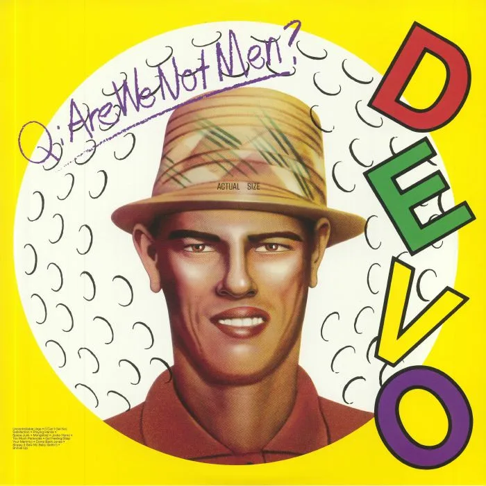 DEVO — Q: Are We Not Men A: We Are Devo