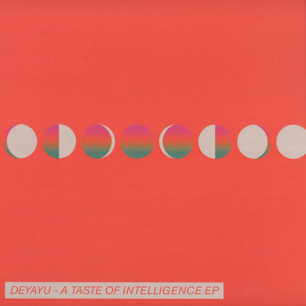 Front cover — Deyayu — A Taste of Intelligence EP