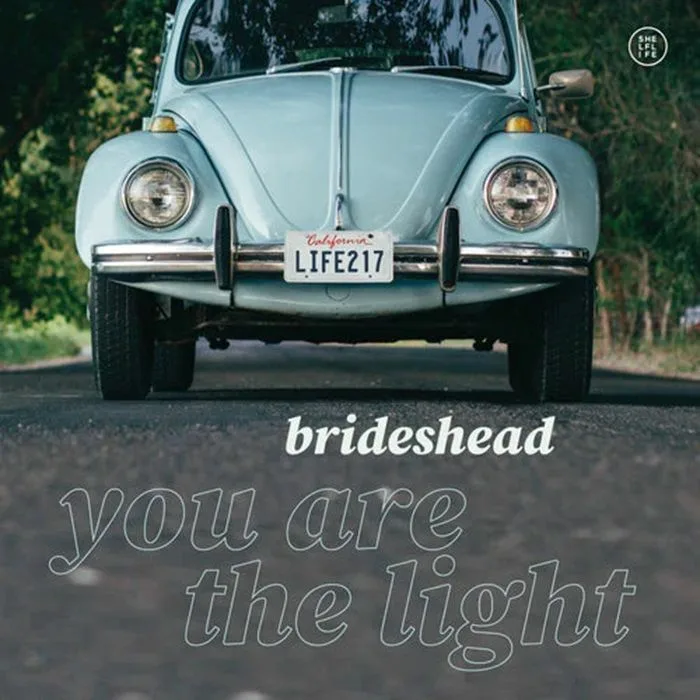 BRIDESHEAD — You Are The Light