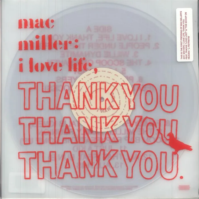 Mac MILLER — I Love Life Thank You