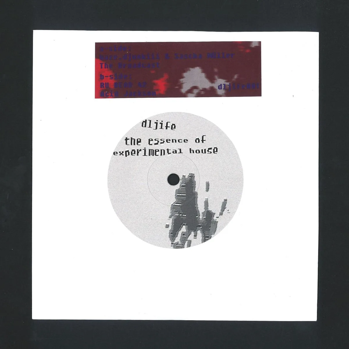 Back cover — baze.djunkiii & Sascha Müller / RU DEAD 42 — The Broadcast / Acid Jackson (7“ /Stickered Cover)