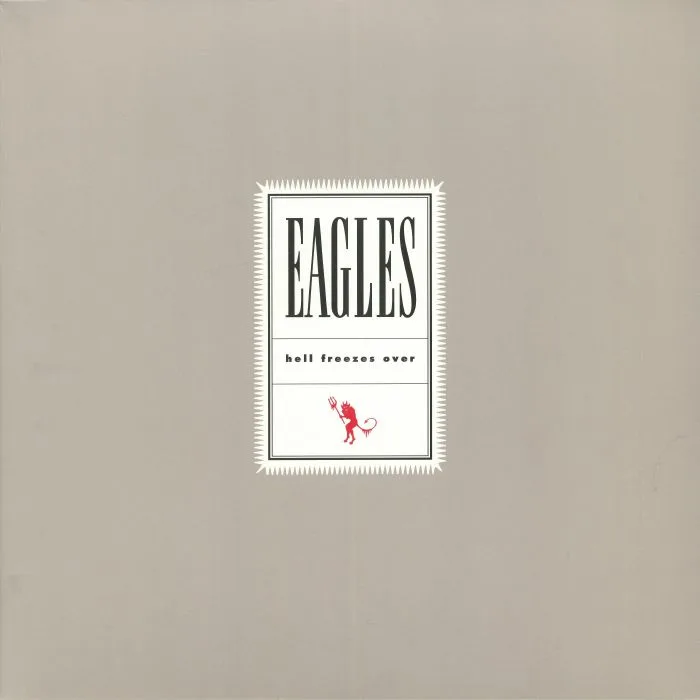 EAGLES — Hell Freezes Over (25th Anniversary Edition) (remastered)