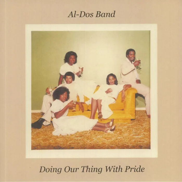 AL DOS BAND — Doing Our Thing With Pride