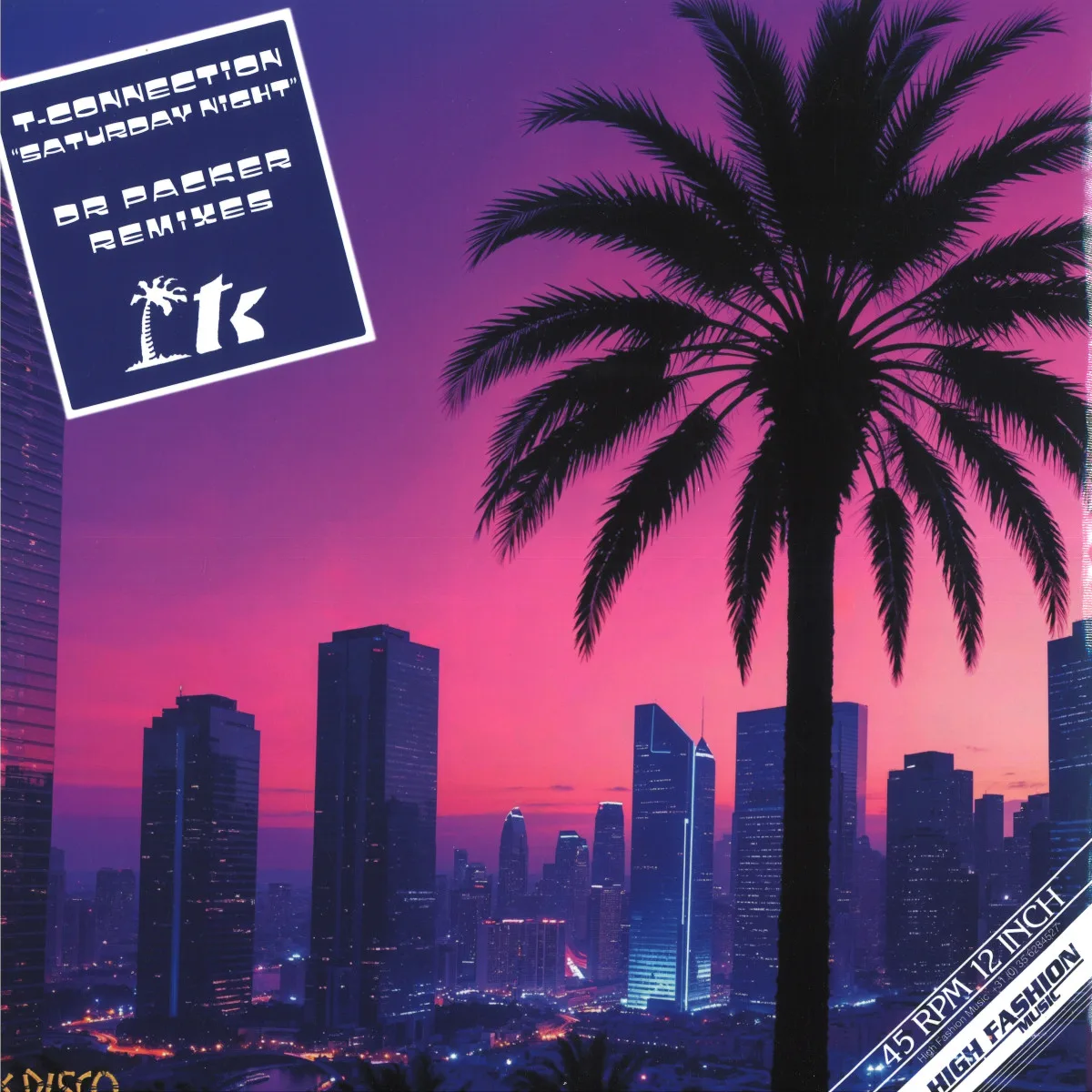 T-Connection — SATURDAY NIGHT (DR. PACKER REMIXES)