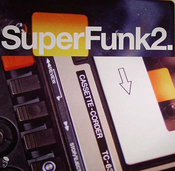 VARIOUS — Super Funk 2 :Rare Funk From Deep In The Crates