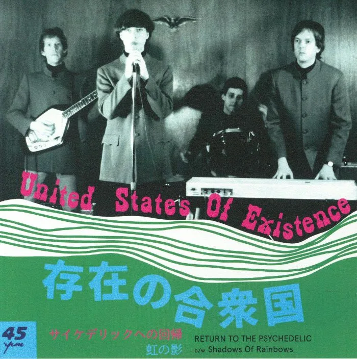 UNITED STATES OF EXISTENCE — Return To The Psychedelic