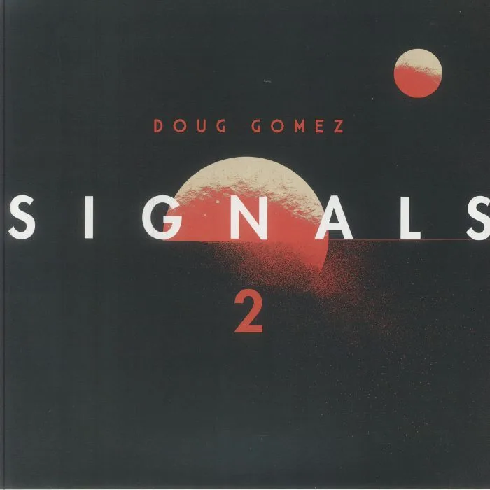 Лицевая сторона обложки — Doug GOMEZ — Signals 2