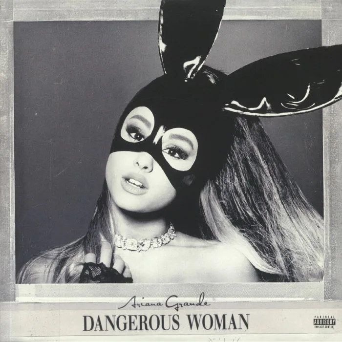 Ariana GRANDE — Dangerous Woman