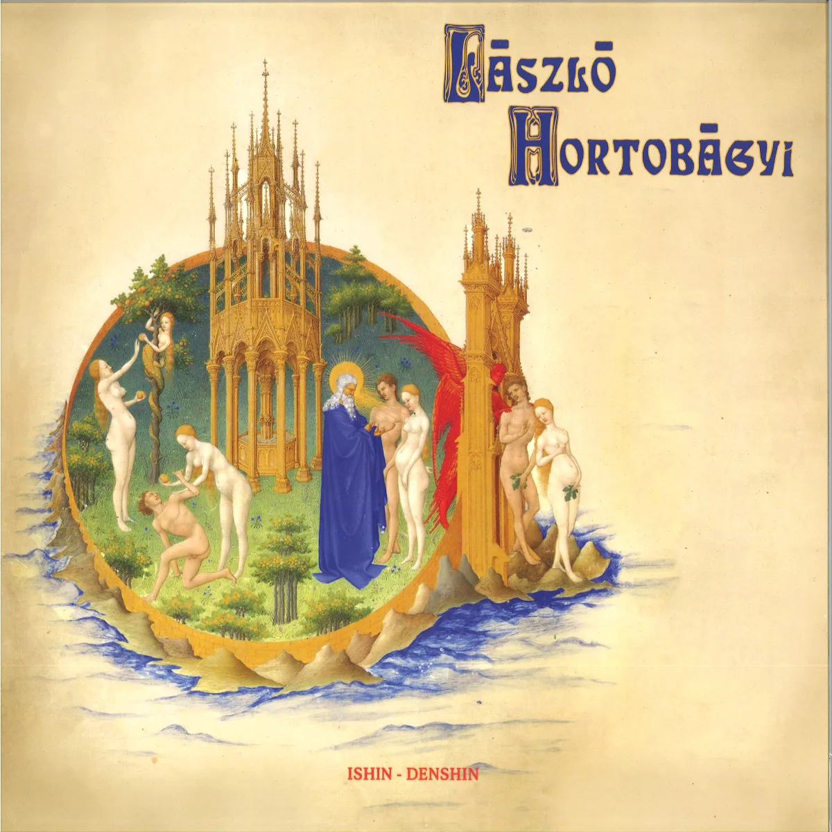 László Hortobágyi — ISHIN DENSHIN LP