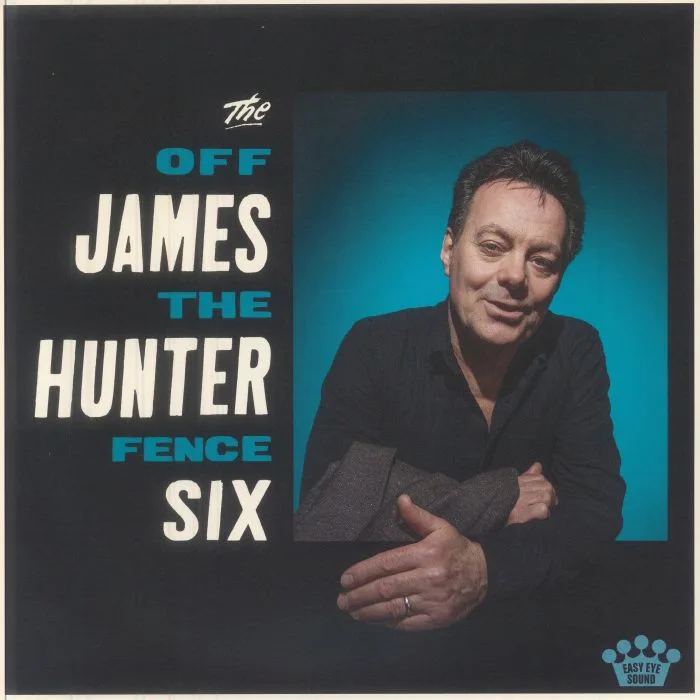 The JAMES HUNTER SIX — Off The Fence