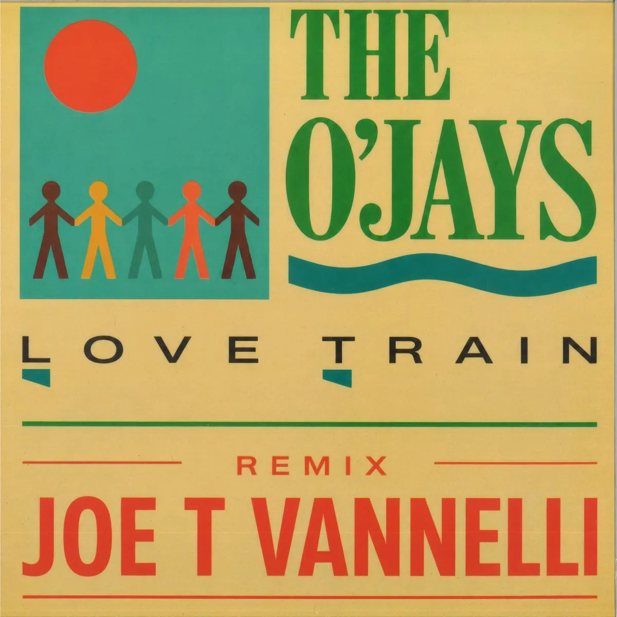Лицевая сторона обложки — THE O'JAYS — LOVE TRAIN REMIX JOE T VANNELLI