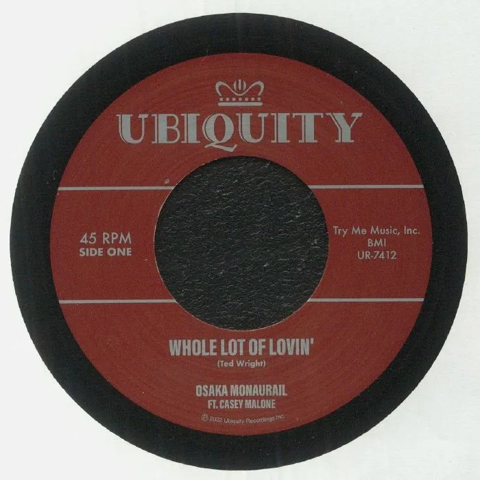 OSAKA MONAURAIL feat CASEY MALONE — Whole Lot Of Lovin'