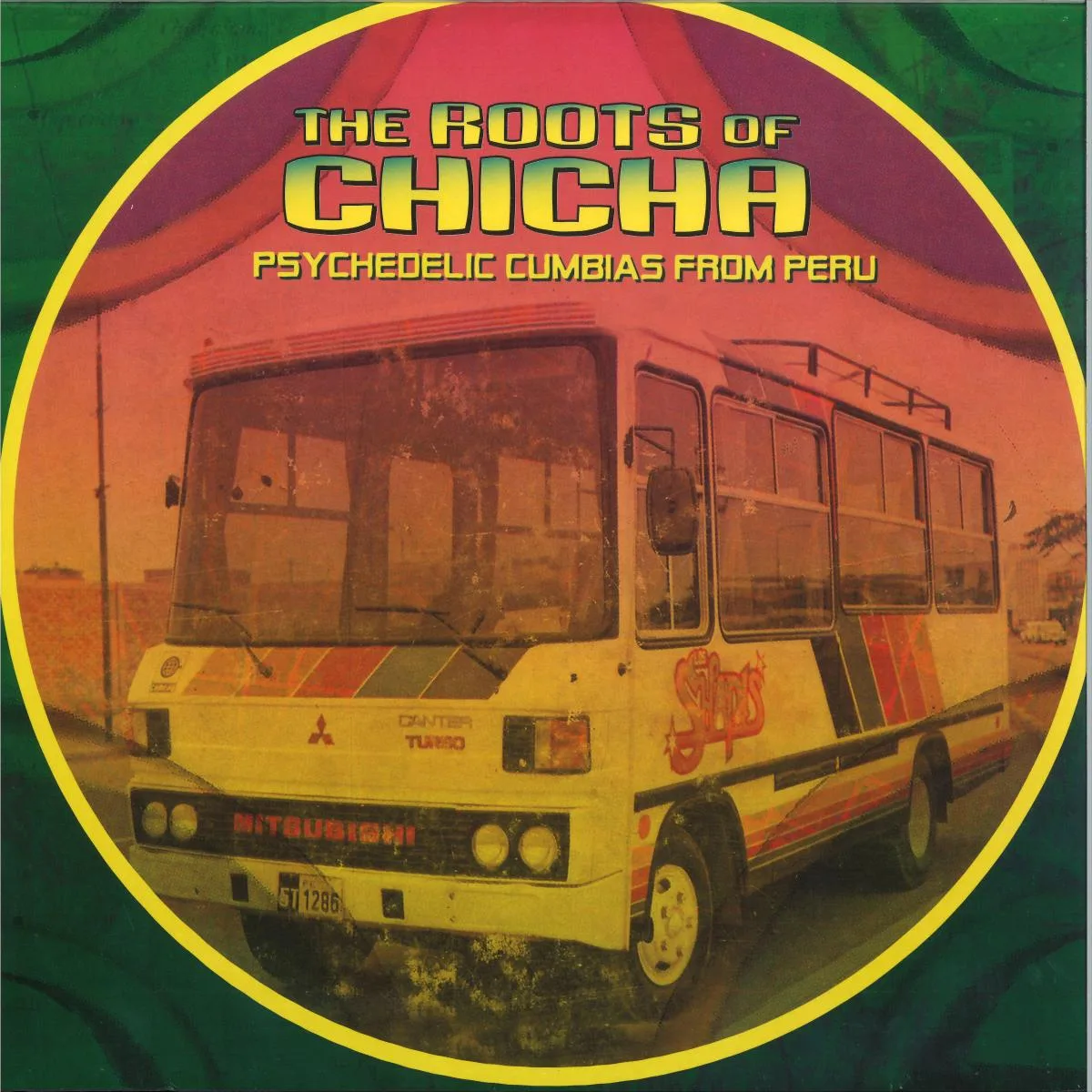 The Roots of Chicha — Psychedelic Cumbias from Peru 2x12"