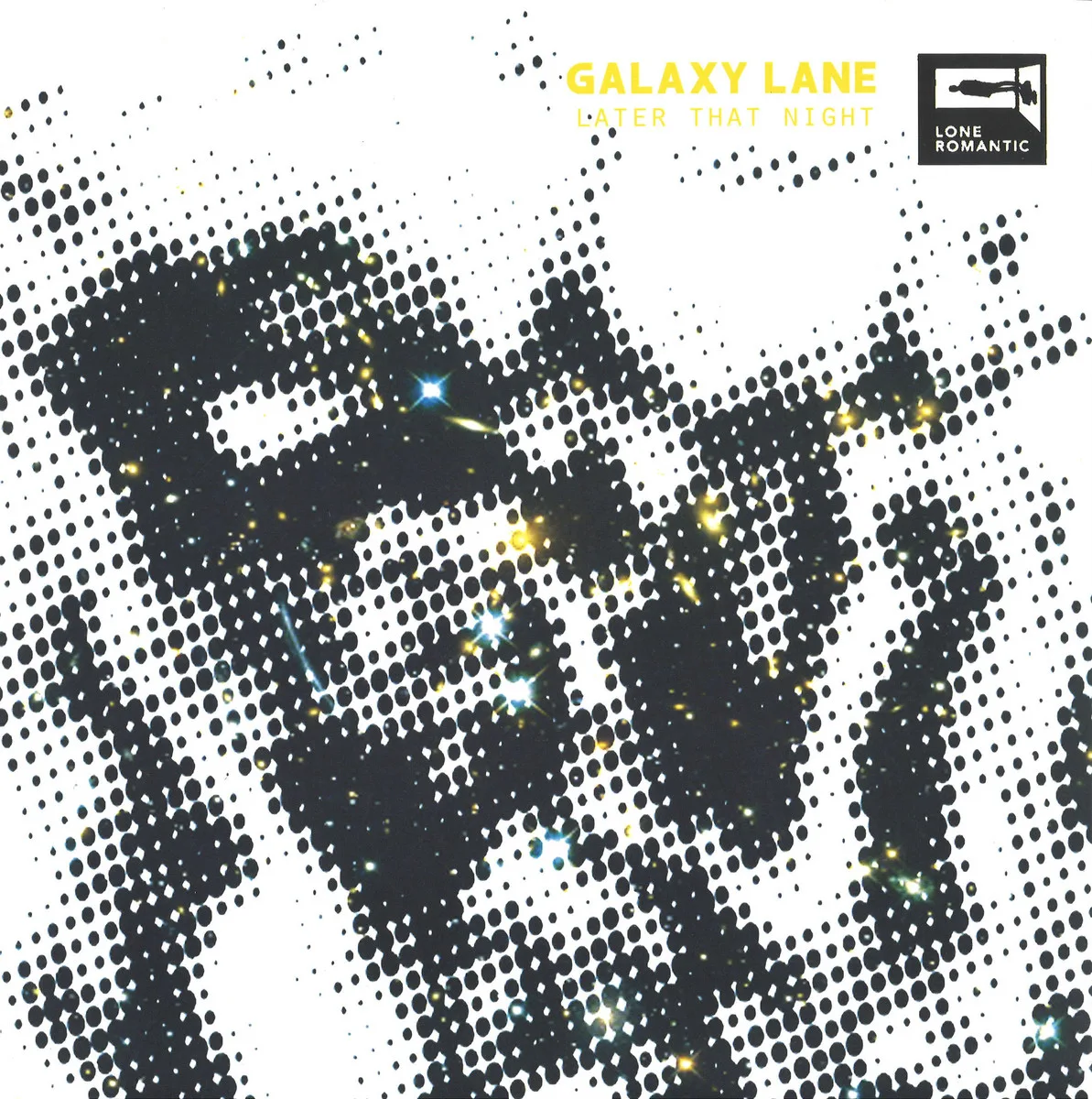Galaxy Lane — Later That Night