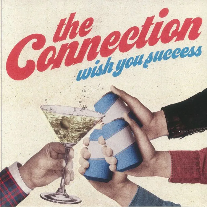 The CONNECTION — Wish You Success