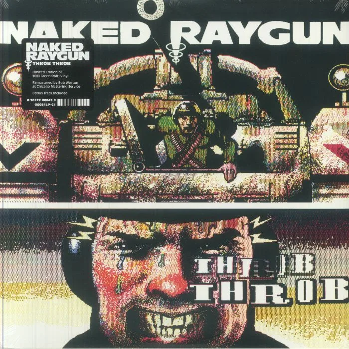 NAKED RAYGUN — Throb Throb (remastered)