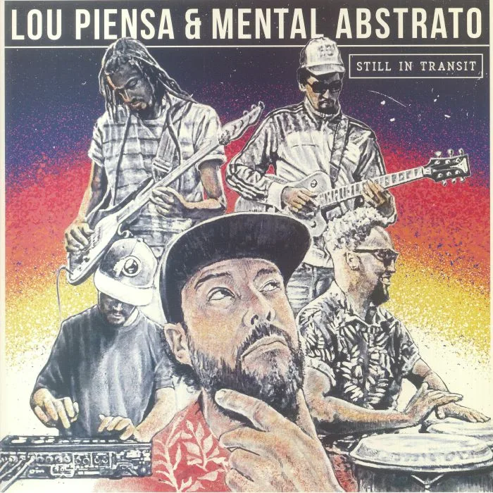 LOU PIENSA / MENTAL ABSTRATO — Still In Transit