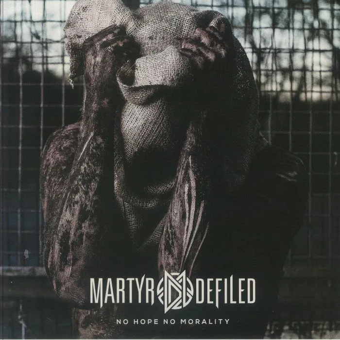 MARTYR DEFILED — No Hope No Morality (reissue)