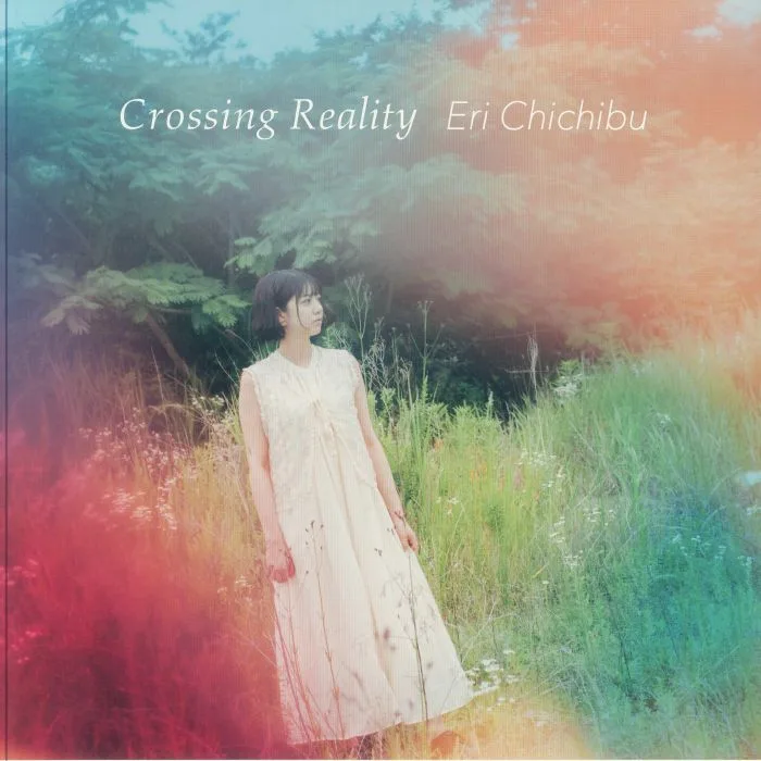 Лицевая сторона обложки — Eri CHICHIBU — Crossing Reality