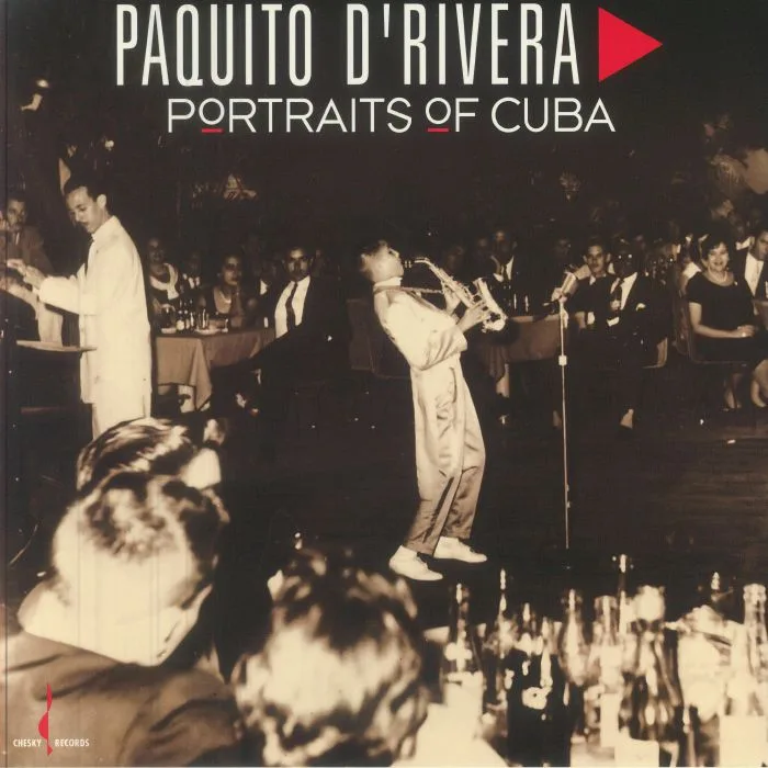 Front cover — Paquito D'RIVERA — Portraits Of Cuba (Chesky Original Masters Series)