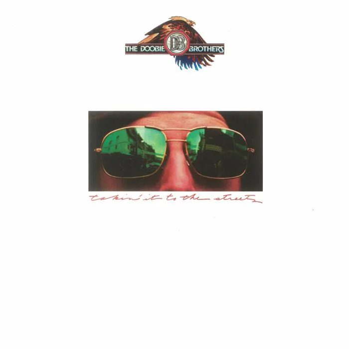 The DOOBIE BROTHERS — Takin' It To The Streets (reissue)