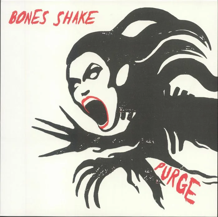 BONES SHAKE — Purge