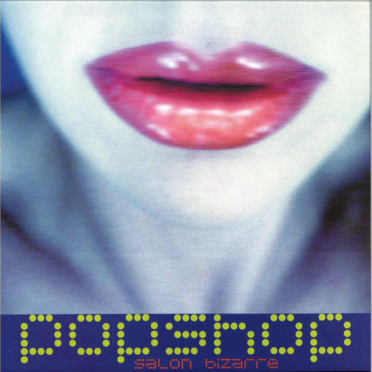 Лицевая сторона обложки — Popshop — Salon Bizarre LP 2x12"