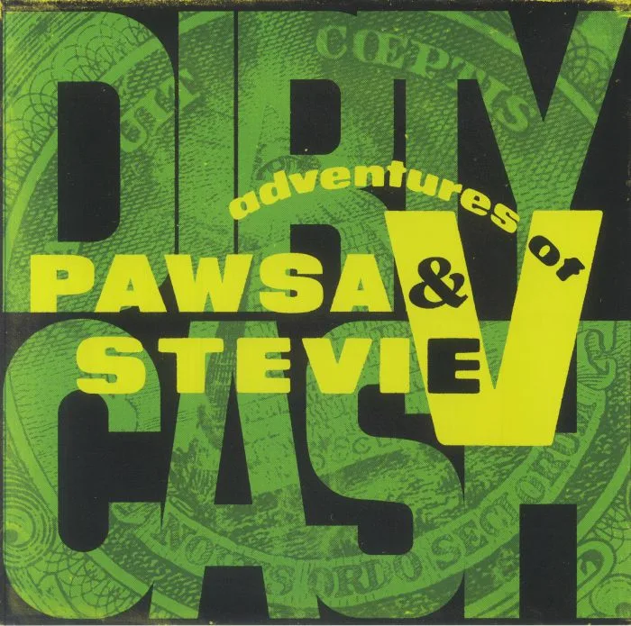 Лицевая сторона обложки — PAWSA / ADVENTURES OF STEVIE V — Dirty Cash (Money Talks)