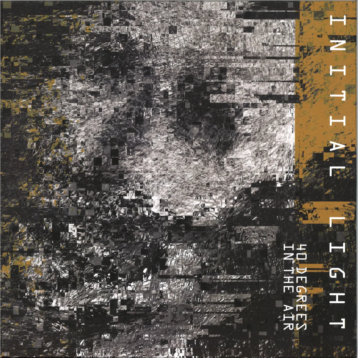 Initial Light — 40 DEGREES IN THE AIR