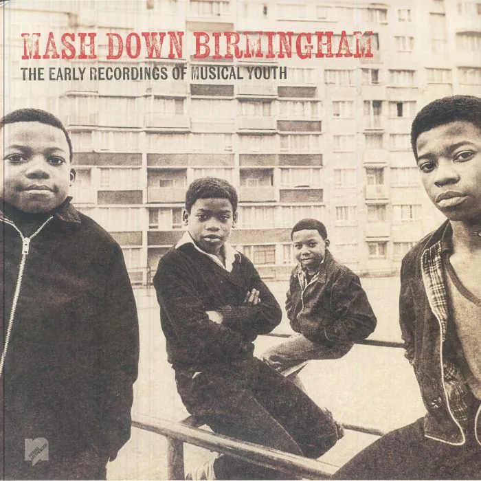 Лицевая сторона обложки — MUSICAL YOUTH — Mash Down Birmingham: The Early Recordings Of Musical Youth