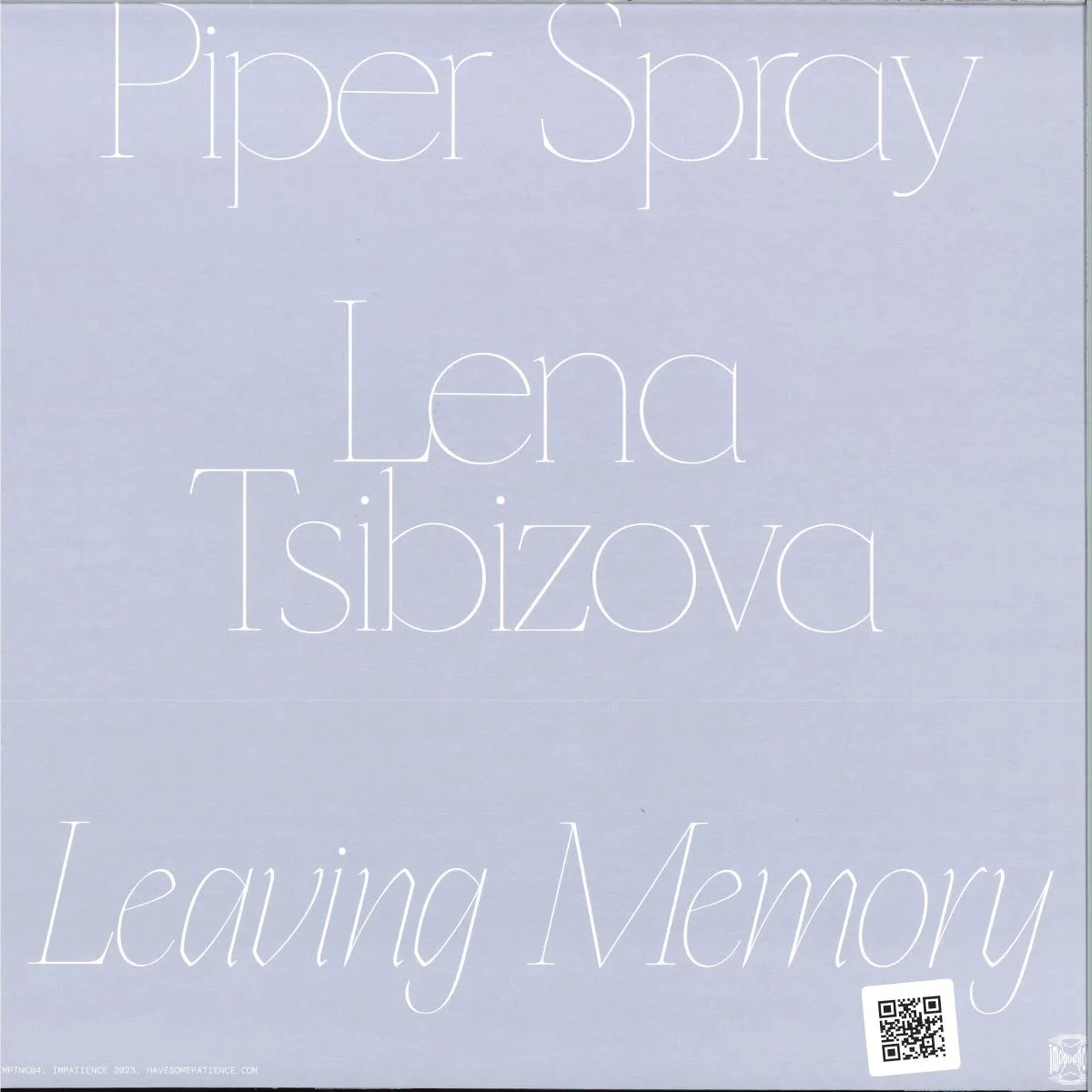 Обратная сторона обложки — PIPER SPRAY & LENA TSIBIZOVA — LEAVING MEMORY