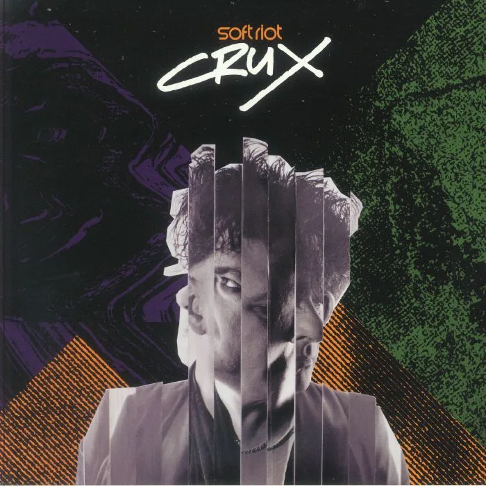 SOFT RIOT — Crux