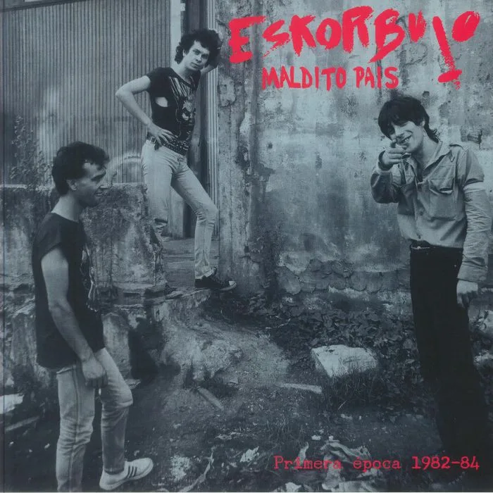 ESKORBUTO — Maldito Pais