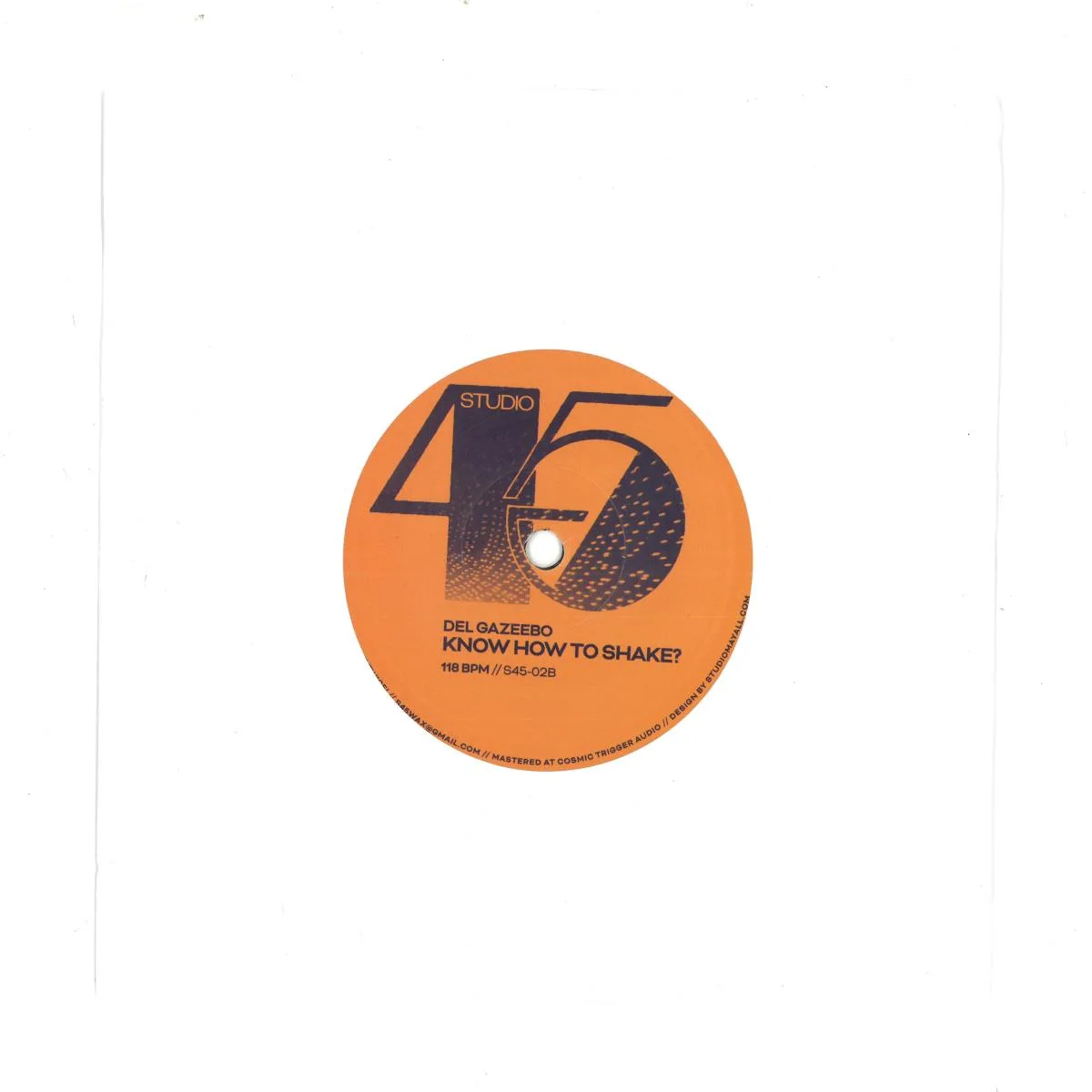 Обратная сторона обложки — DJ Blendah & The Printz & Del Gazeebo — Studio 45 Volume 2 (7")