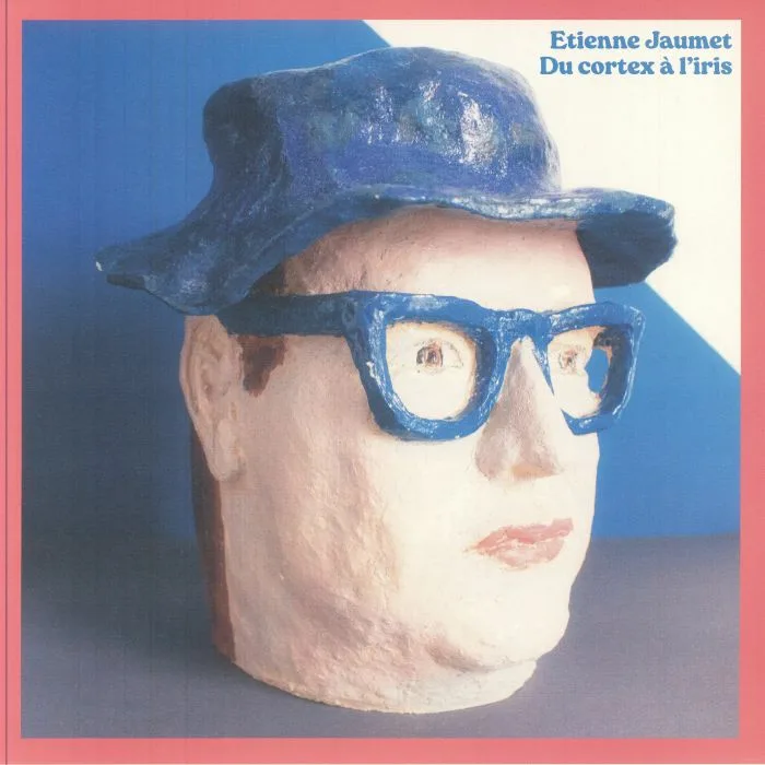 Front cover — Etienne JAUMET — Du Cortex A L'iris