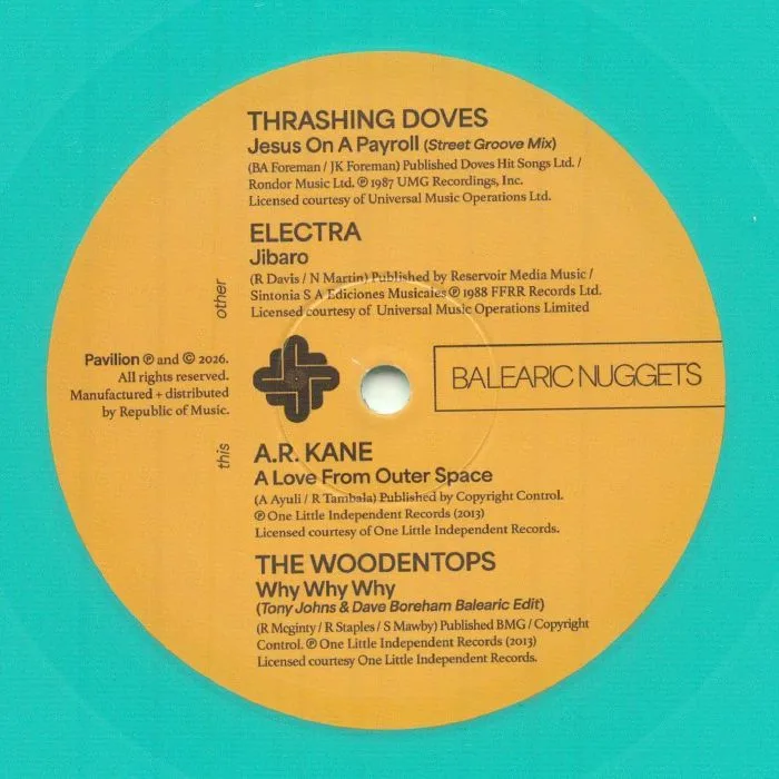 Обратная сторона обложки — THRASHING DOVES / ELECTRA / AR KANE / THE WOODENTOPS — Pavilion 12's Volume 1: Balearic Nuggets (Record Store Day RSD 2026)