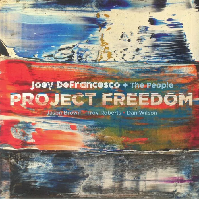 Front cover — Joey DeFRANCESCO / THE PEOPLE — Project Freedom