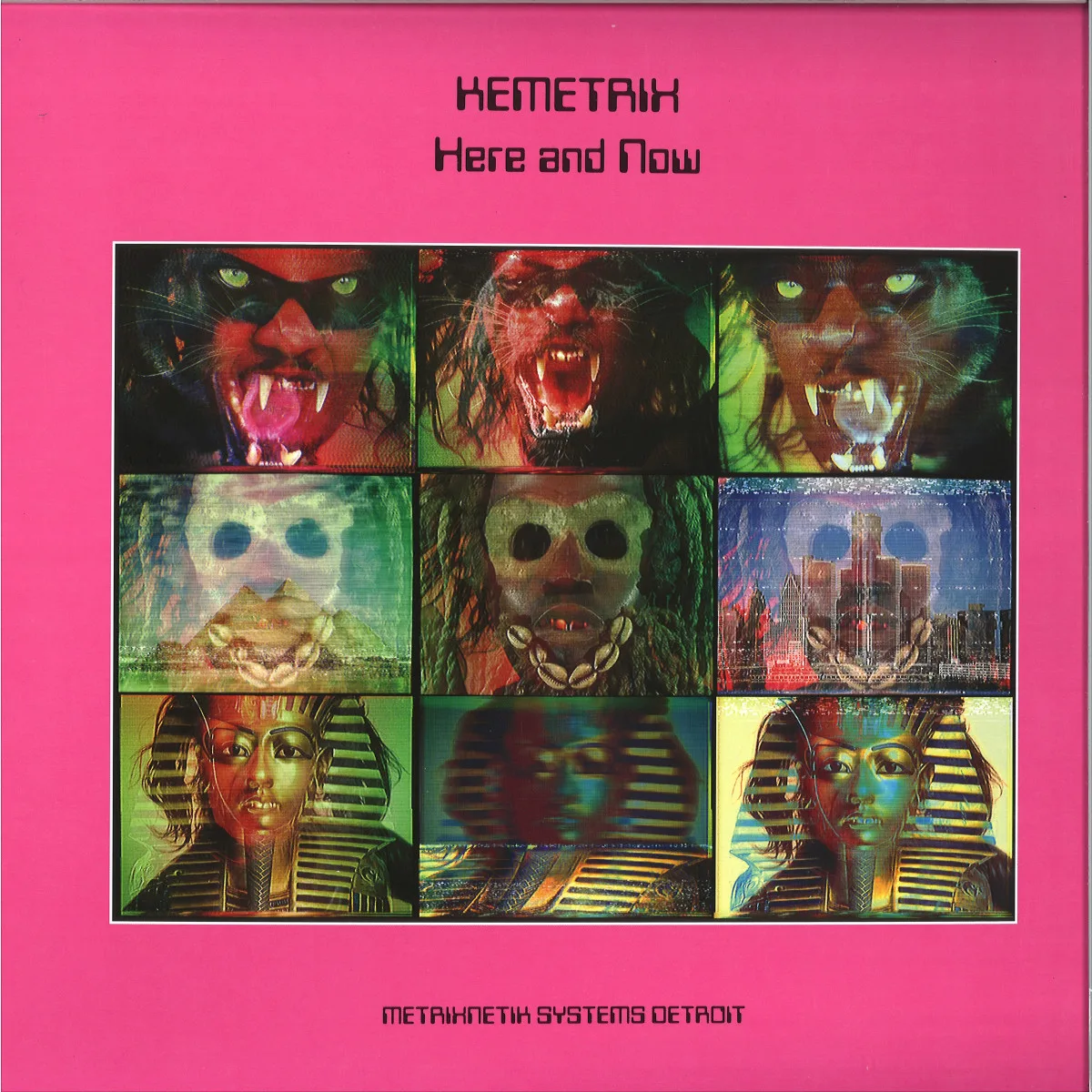 Kemetrix — HERE AND NOW LP