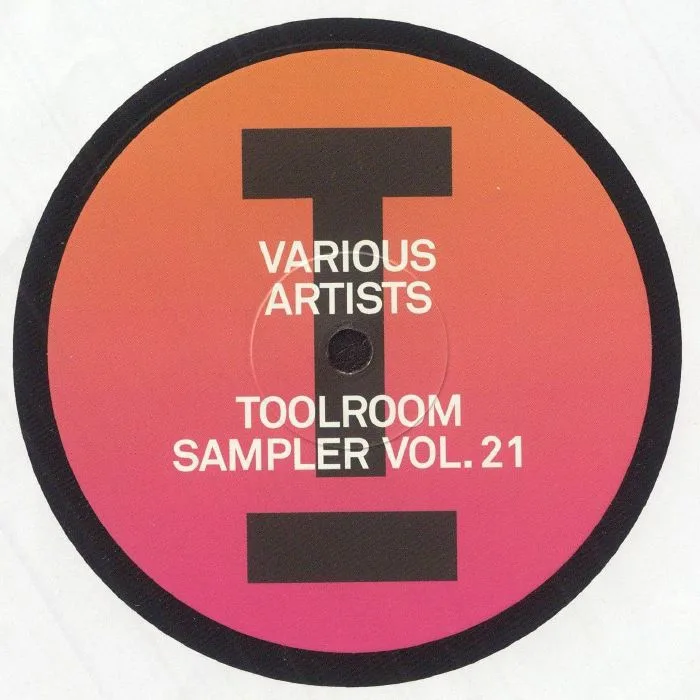 HATIRAS / MARK KNIGHT / ROLAND CLARK / ALAIA & GALLO / ILLYUS BARRIENTOS / GENE FARRIS — Toolroom Sampler Vol 21