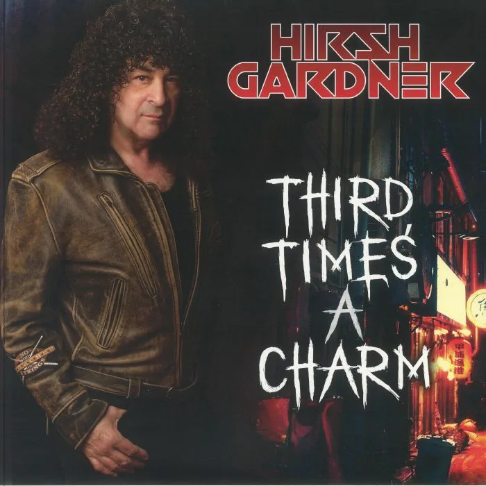Hirsh GARDNER — Third Time's A Charm