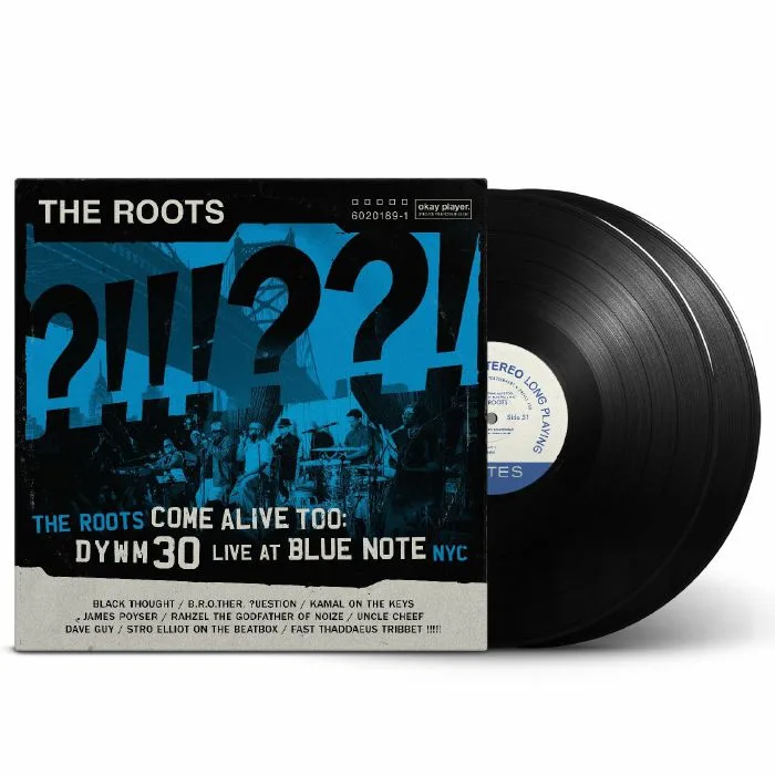 The ROOTS — The Roots Come Alive Too: DYWM30 Live At Blue Note NYC