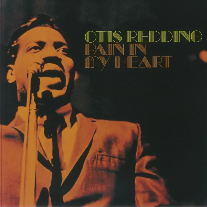 Otis REDDING — Pain In My Heart (reissue)