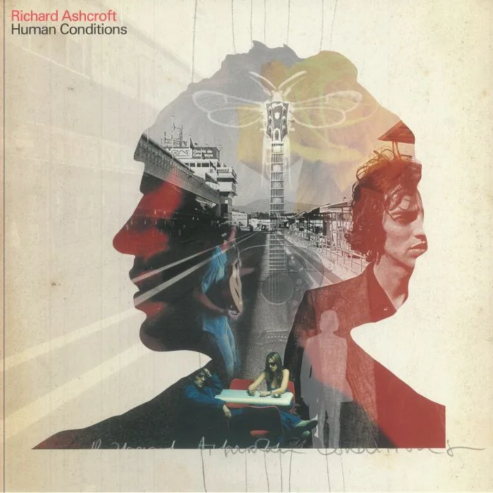 Richard ASHCROFT — Human Conditions