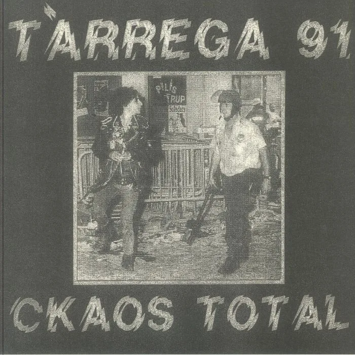 TARREGA 91 — Ckaos Total